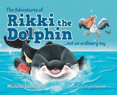 bokomslag The Adventures of Rikki the Dolphin