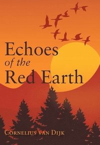bokomslag Echoes of the Red Earth