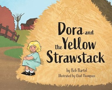 bokomslag Dora and the Yellow Strawstack