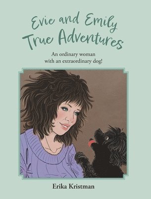 bokomslag Evie and Emily True Adventures