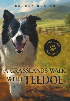 A Grasslands Walk With Teedoe 1