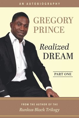 Realized Dream, An Autobiography 1