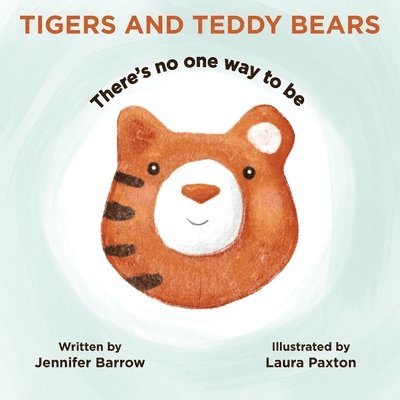 Tigers and Teddy Bears 1