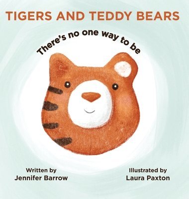 Tigers and Teddy Bears 1