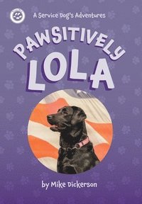 bokomslag Pawsitively Lola