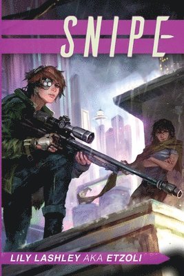 Lily Lashley, Etzoli - Snipe, Häftad