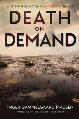 Death on Demand: A Detective Inspector Roland Benito Thriller 1