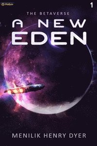 bokomslag A New Eden