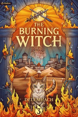 The Burning Witch 3: A Humorous Romantic Fantasy 1