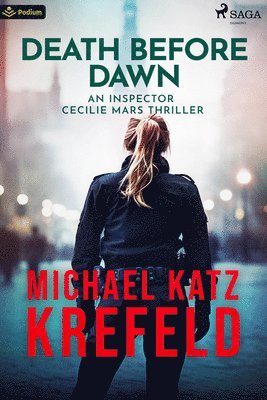 Michael Katz Krefeld - Death Before Dawn: An Inspector Cecilie Mars Thriller, Häftad