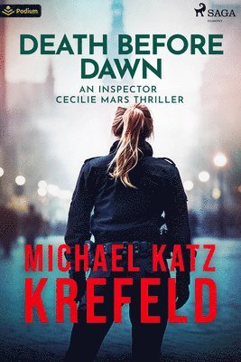 bokomslag Death Before Dawn: An Inspector Cecilie Mars Thriller