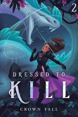 Crown Fall - Dressed to Kill 2, Häftad