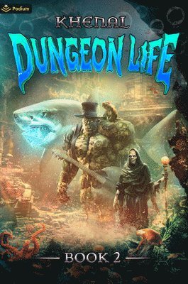 bokomslag Dungeon Life 2: An Isekai Litrpg