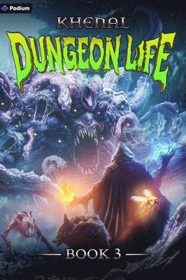 bokomslag Dungeon Life 3: An Isekai Litrpg