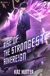 bokomslag Rise of the Strongest Sovereign 2: A Post-Apocalyptic Litrpg