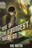 bokomslag Rise of the Strongest Sovereign 4: A Post-Apocalyptic Litrpg