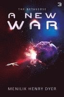 bokomslag A New War: A Sci-Fi Thriller Space Adventure