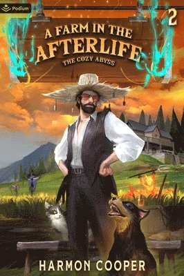 A Farm in the Afterlife: A Slice-Of-Life Litrpg Adventure 1