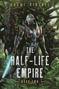 bokomslag The Half-Life Empire 2
