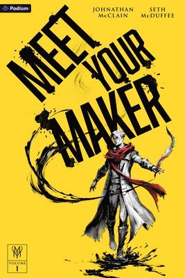 Meet Your Maker Volume 1: An Epic Fantasy Litrpg