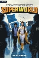 Superworld 3: An Alternate Reality Fantasy 1