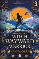 bokomslag Witch Wayward Warrior: An Epic Fantasy Adventure