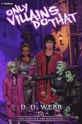 D D Webb, D. D. Webb - Goblins Are Revolting, Häftad