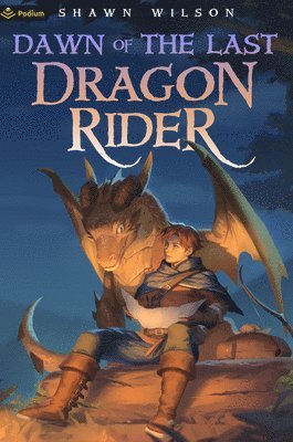 Dawn of the Last Dragon Rider: A Litrpg Progression Fantasy 1