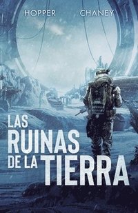 bokomslag Las ruinas de la Tierra