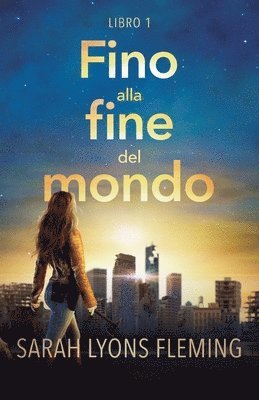 bokomslag Fino alla Fine del Mondo