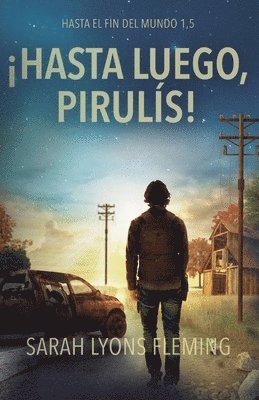 bokomslag Hasta luego, piruls!