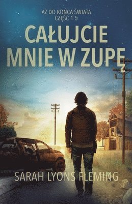 Sarah Lyons Fleming - Calujcie mnie w zupę, Häftad