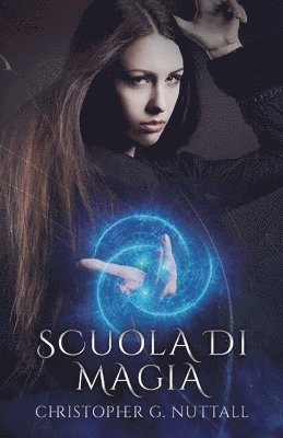 Christopher G Nuttall - Scuola di magia, Häftad