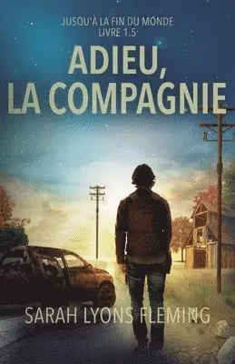 Sarah Lyons Fleming - Adieu, la compagnie, Häftad
