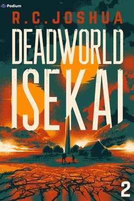 Deadworld Isekai 2: A Sci-Fi Litrpg Adventure 1