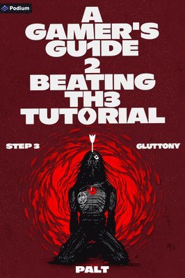 Step 3: Gluttony: A Litrpg Adventure 1