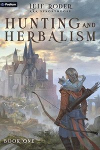 bokomslag Hunting and Herbalism