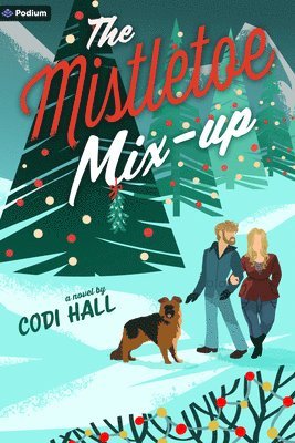 bokomslag The Mistletoe Mix-Up: A Holiday Romance