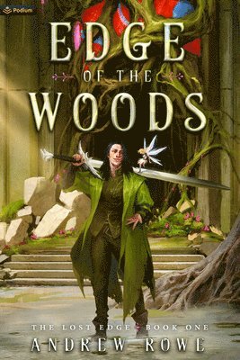 Edge of the Woods: An Epic Fantasy Adventure