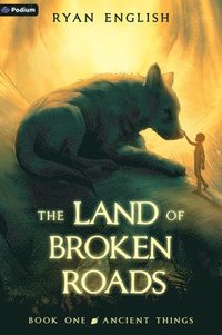 bokomslag Ancient Things: A High Fantasy Adventure