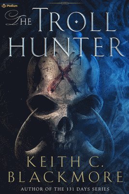 Keith C Blackmore, Keith C. Blackmore - Troll Hunter, Häftad