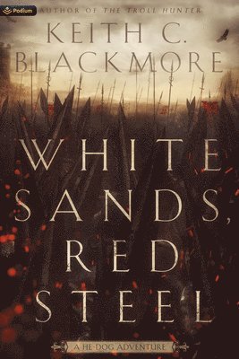 Keith C Blackmore, Keith C. Blackmore - White Sands, Red Steel, Häftad