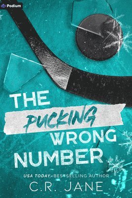 C. R. Jane - The Pucking Wrong Number: A Hockey Romance, Häftad