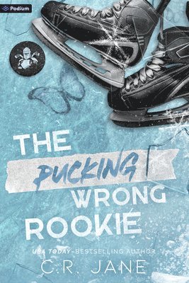 C. R. Jane - The Pucking Wrong Rookie: A Hockey Romance, Häftad