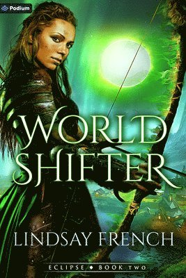 World Shifter: A Sci-Fi Romantasy