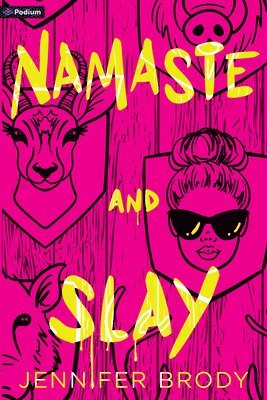 Jennifer Brody - Namaste and Slay, Häftad