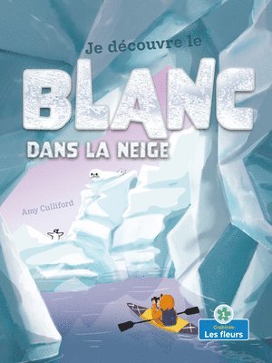 Amy Culliford - Je Découvre Le Blanc Dans La Neige (I Spy White in the Snow), Häftad