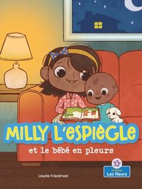 bokomslag Milly l'Espiègle Et Le Bébé En Pleurs (Silly Milly and the Crying Baby)