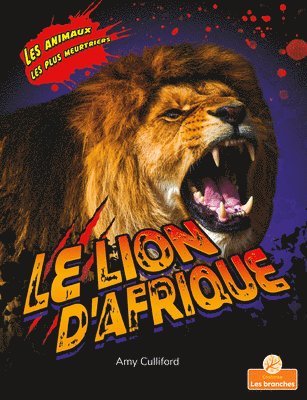 Amy Culliford - Le Lion d'Afrique (African Lion), Häftad