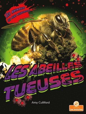 Amy Culliford - Les Abeilles Tueuses (Killer Bees), Häftad